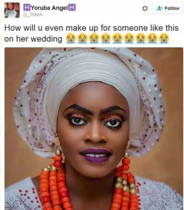 Bride’s Wedding Day Make-up Sparks Online Controversy…See the Crazy Picture